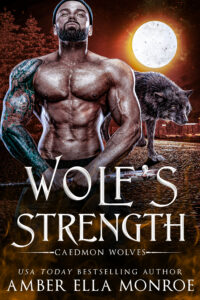 Cover of Wolf's Strength by Amber Ella Monroe