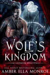 Cover of Wolf's Kingdom by Amber Ella Monroe